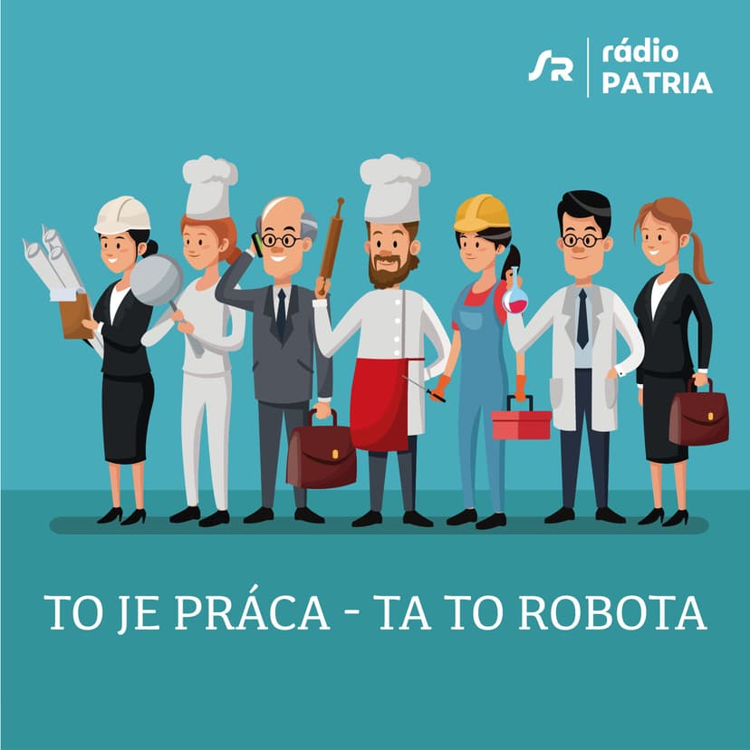 To je práca - Ta to robota