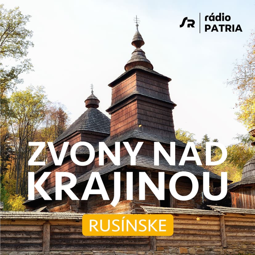 Zvony nad krajinou - rusínske