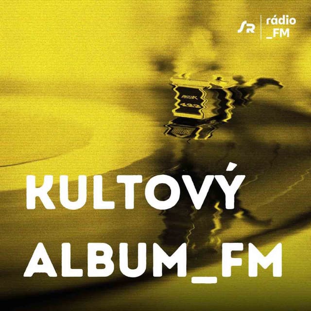 Kultový album_FM (1.9.2025 07:20)