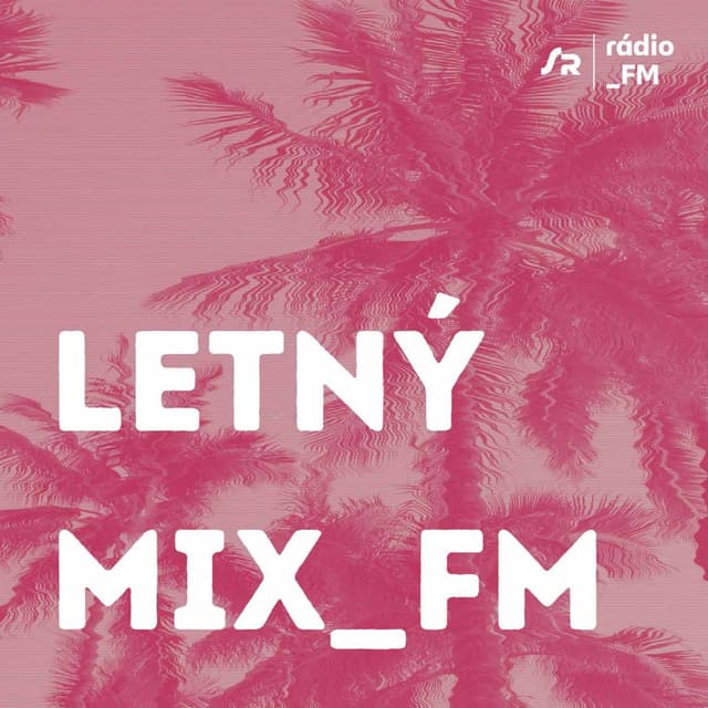 Letný mix_FM (23.7.2025 12:04)