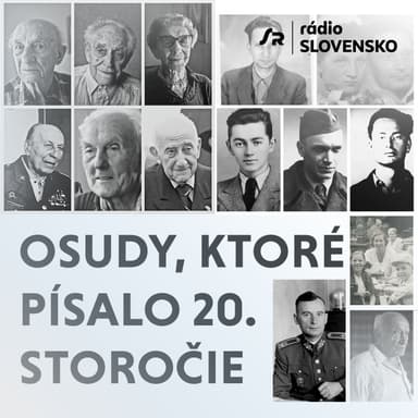 Osudy, ktoré písalo 20. storočie (1.3.2026 22:19)