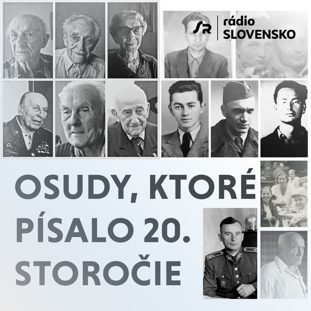 Osudy, ktoré písalo 20. storočie (10.3.2024 10:05)
