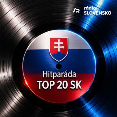 Hitparáda TOP 20 SK (22.8.2026 19:05)
