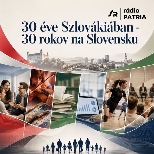 30 éve Szlovákiában - 30 rokov na Slovensku (5.12.2023 16:05)