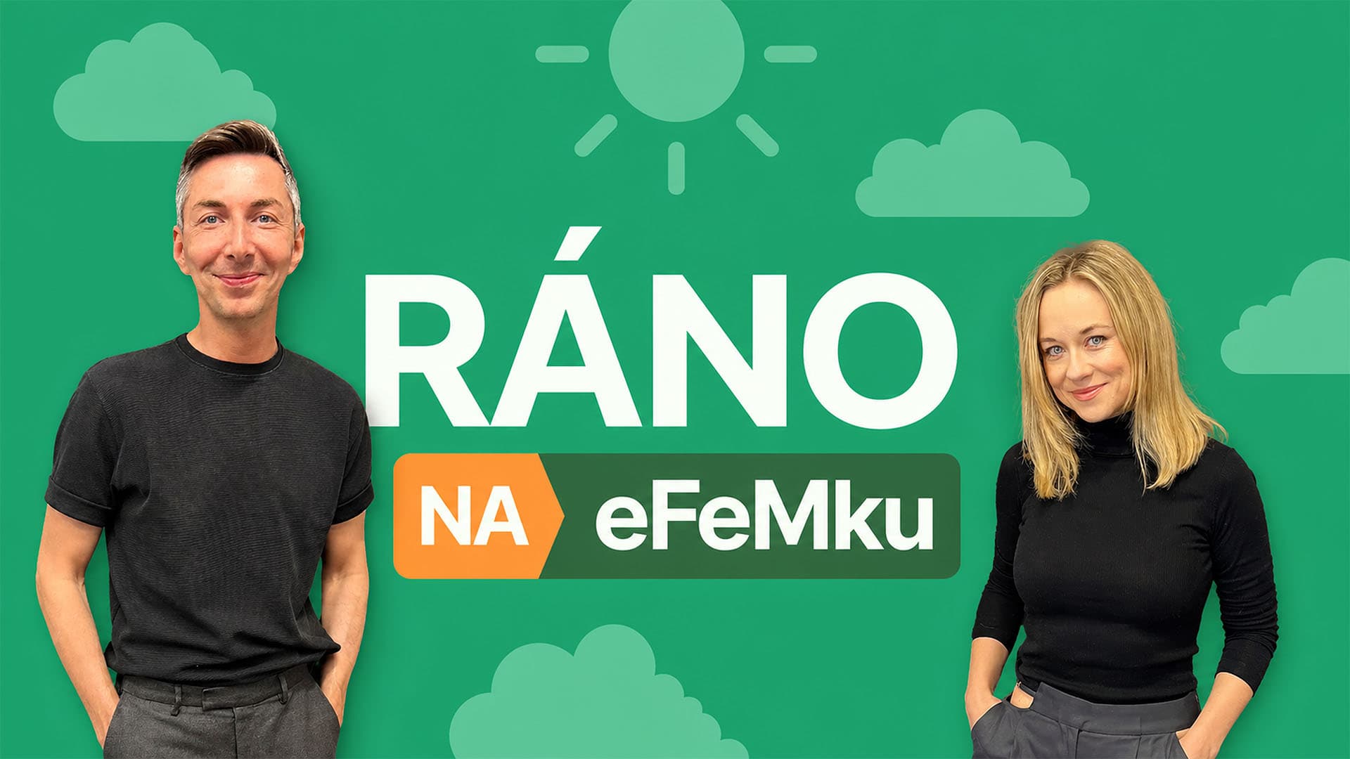 Ráno na eFeMku